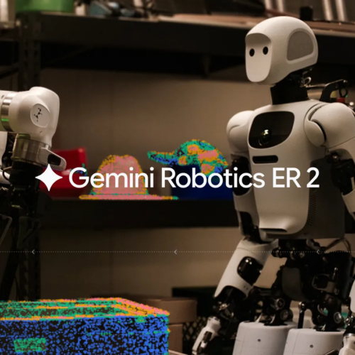 谷歌发布 Gemini Robotics 2.0，宣称灵巧性与安全性显著提升