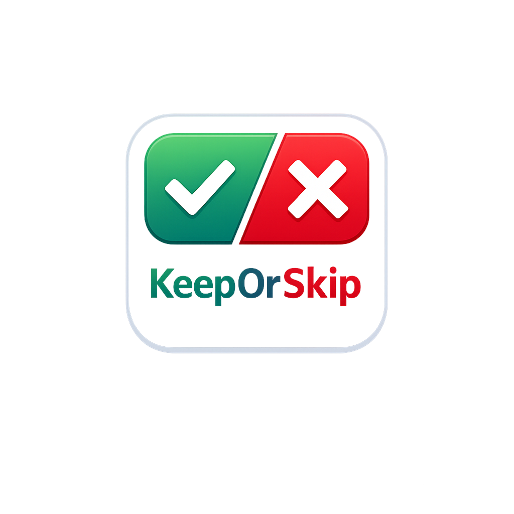 Keep or Skip