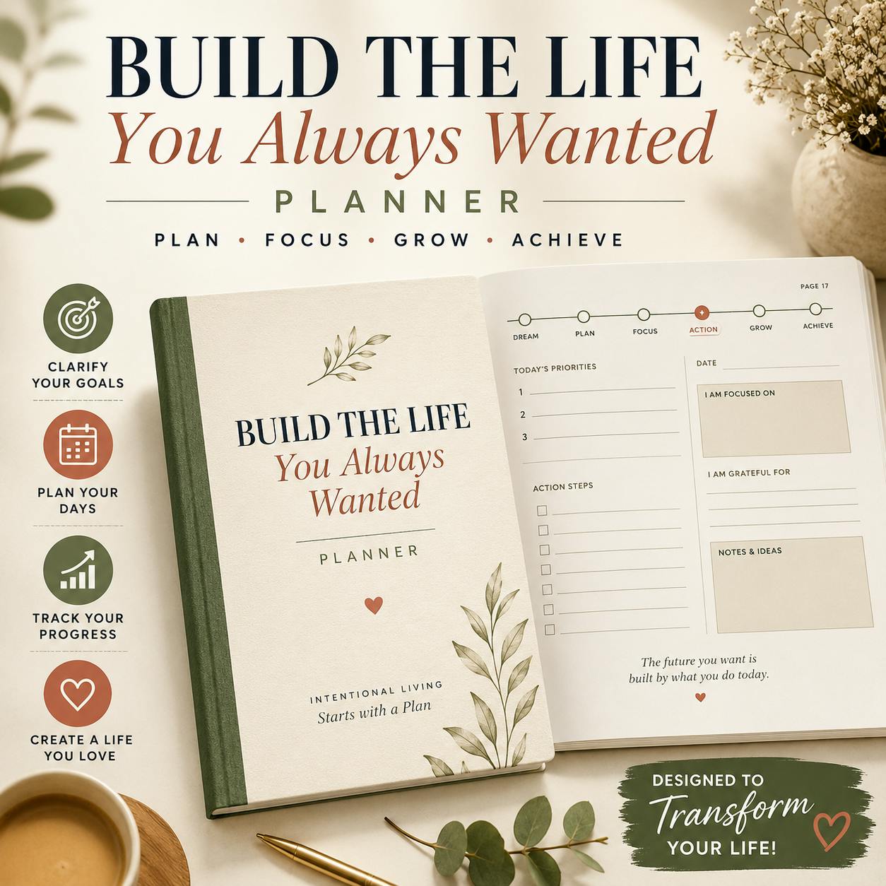 Build the Life You Always Wanted