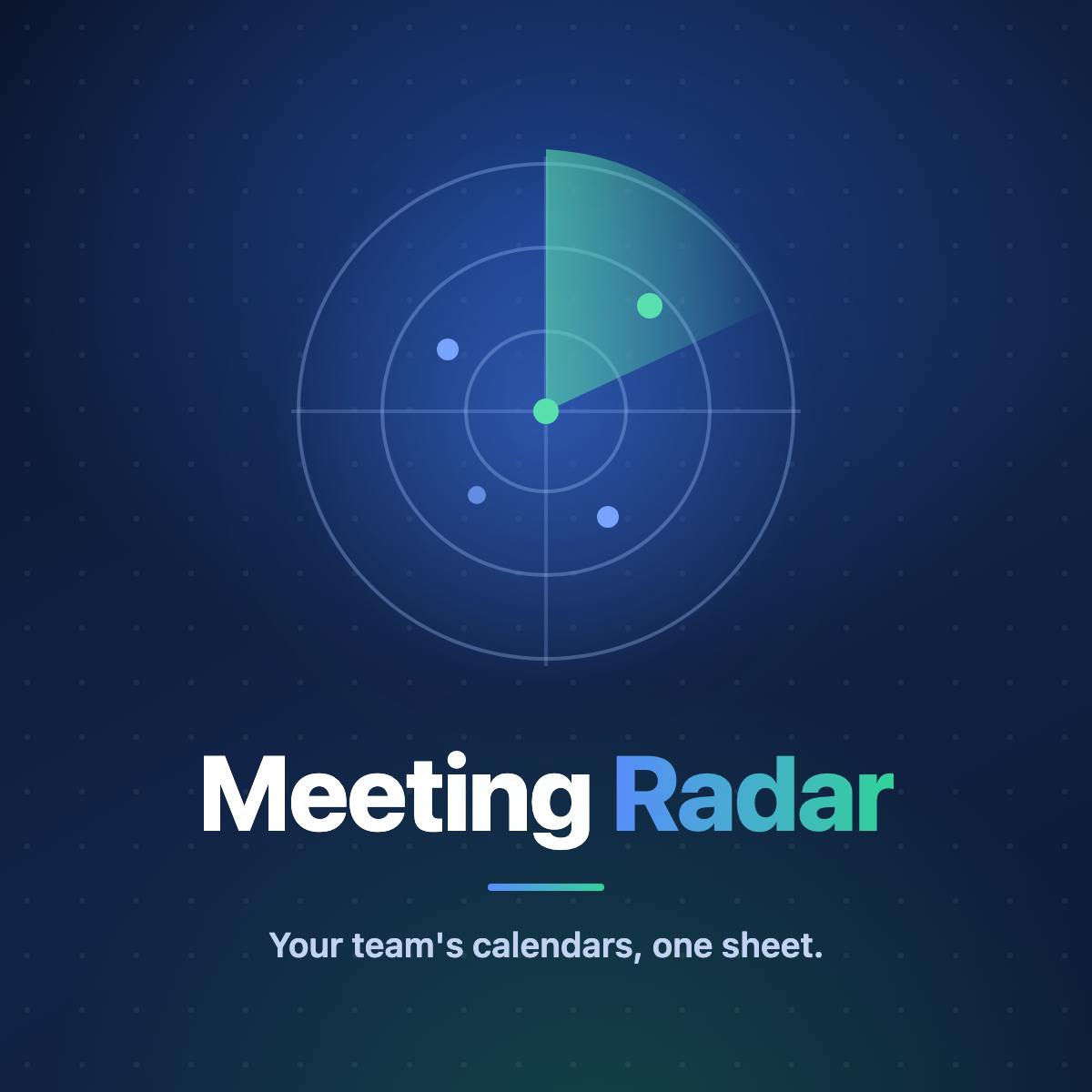 Meeting Radar